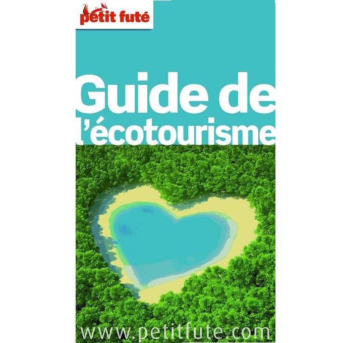 guide-ecotourisme le guide de l'éco-tourisme