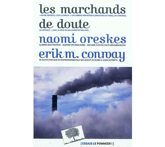 les-marchands-de-doute Les marchands de doute de Naomi Oreskes et Erik M. Conway