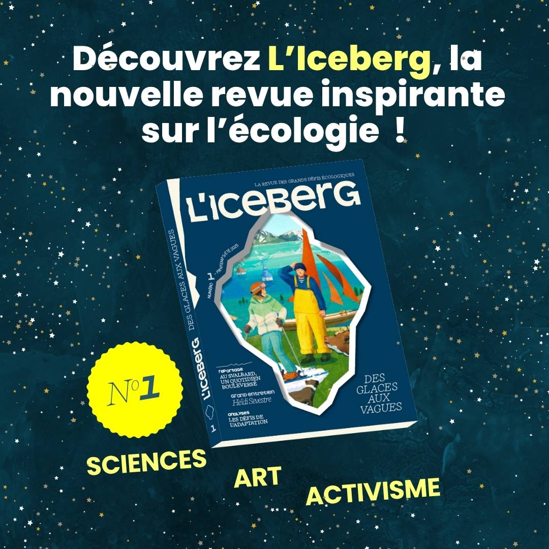 L'iceberg la revue des grands défis écologiques